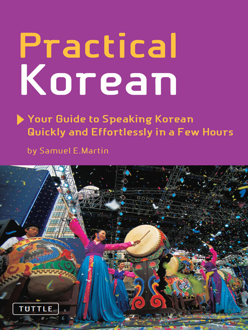 Title details for Practical Korean by Samuel E. Martin - Wait list